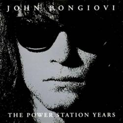 Jon Bon Jovi : The Power Station Years